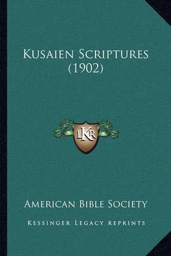 Kusaien Scriptures (1902)