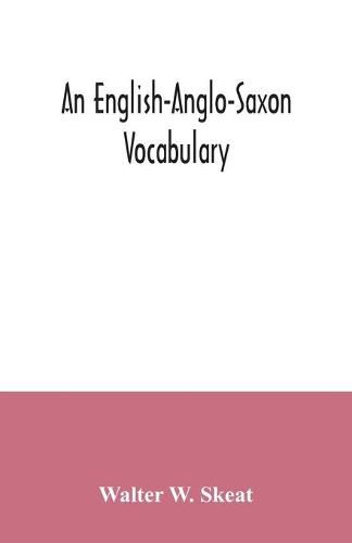 An English-Anglo-Saxon vocabulary