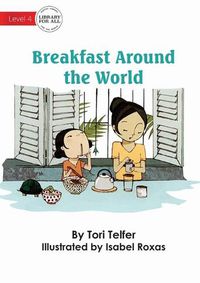 Cover image for Breakfast Around The World