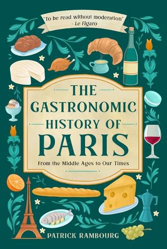 Cover image for The Gastronomic History of Paris