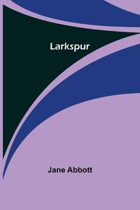 Cover image for Larkspur