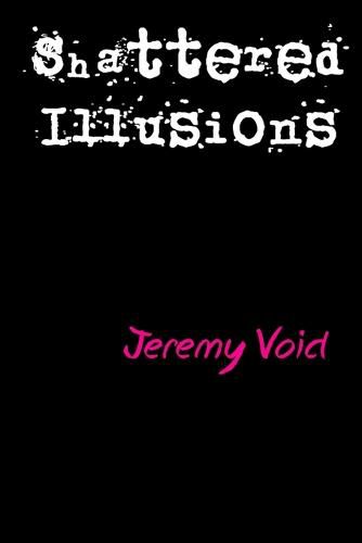 Cover image for Shattered Illusions