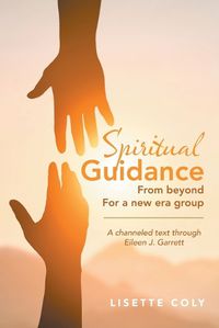 Cover image for Spiritual Guidance from Beyond for a New Era Group