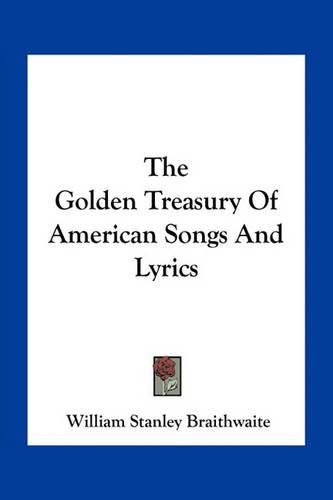 Cover image for The Golden Treasury of American Songs and Lyrics