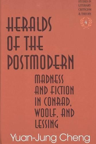 Cover image for Heralds of the Postmodern: Madness and Fiction in Conrad, Woolf, and Lessing