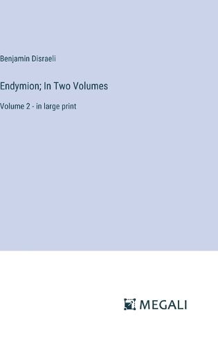 Cover image for Endymion; In Two Volumes