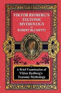 Cover image for Viktor Rydberg's Teutonic Mythology