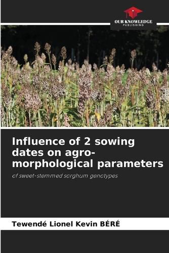 Influence of 2 sowing dates on agro-morphological parameters