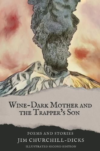 Cover image for Wine-Dark Mother and the Trapper's Son