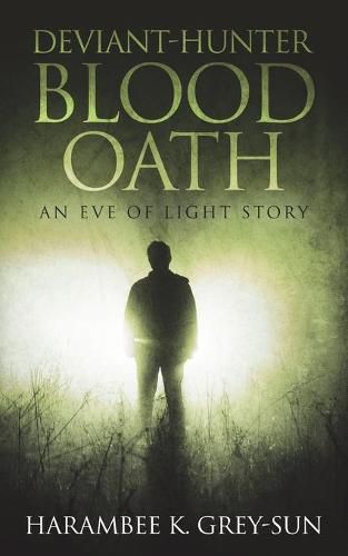 Cover image for Deviant-Hunter: Blood Oath