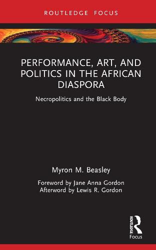 Cover image for Performance, Art, and Politics in the African Diaspora