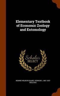 Cover image for Elementary Textbook of Economic Zoology and Entomology