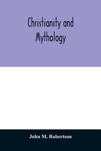 Cover image for Christianity and Mythology