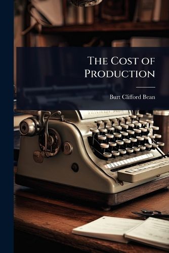 Cover image for The Cost of Production