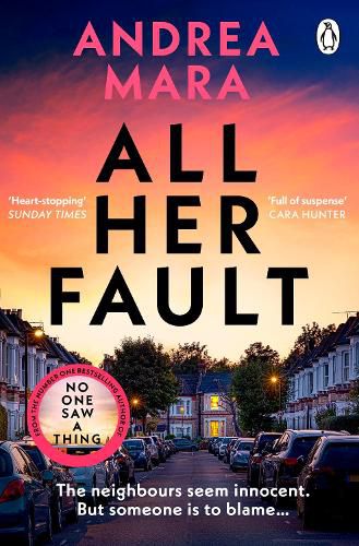 All Her Fault: The breathlessly twisty Sunday Times bestseller everyone is talking about