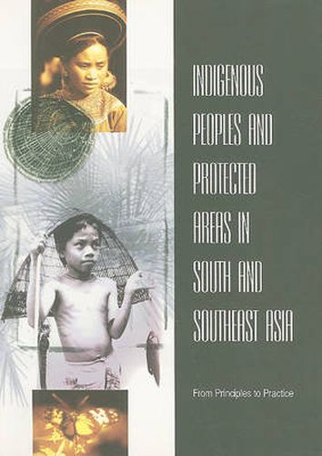 Cover image for Indigenous Peoples and Protected Areas in South and Southeast Asia