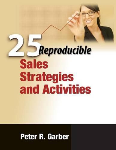 25 Reproducible Sales Strategies and Activities