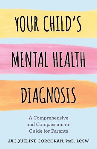 Cover image for Your Child's Mental Health Diagnosis