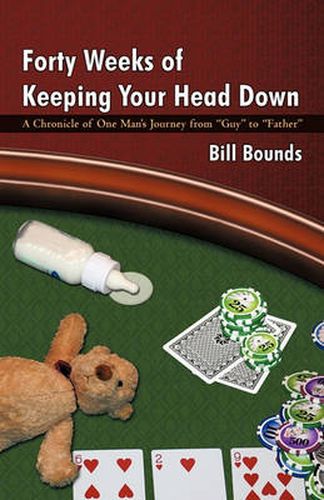 Cover image for Forty Weeks of Keeping Your Head Down