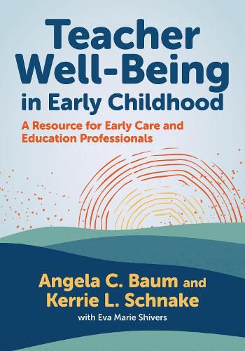 Teacher Well-Being in Early Childhood