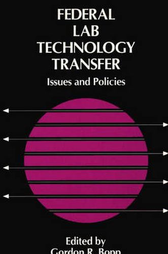 Cover image for Federal Lab Technology Transfer: Issues and Policies