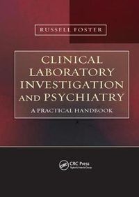 Cover image for Clinical Laboratory Investigation and Psychiatry: A Practical Handbook