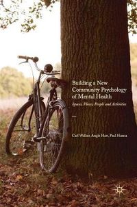 Cover image for Building a New Community Psychology of Mental Health: Spaces, Places, People and Activities