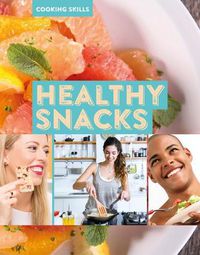 Cover image for Healthy Snacks