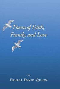 Cover image for Poems of Faith, Family, and Love