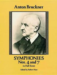 Cover image for Symphonies Nos. 4 and 7 in Full Score