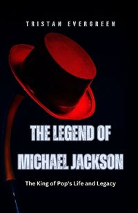 Cover image for The Legend of Michael Jackson