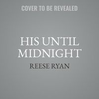 Cover image for His Until Midnight