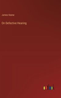 Cover image for On Defective Hearing