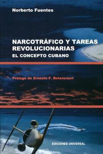 Cover image for Narcotrafico Y Tareas Revolucionarias El Concepto Cubano