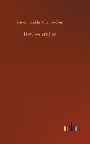 Cover image for How we are Fed