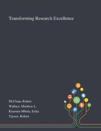 Cover image for Transforming Research Excellence