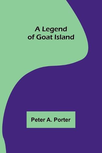 Cover image for A Legend of Goat Island