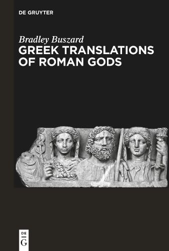 Cover image for Greek Translations of Roman Gods