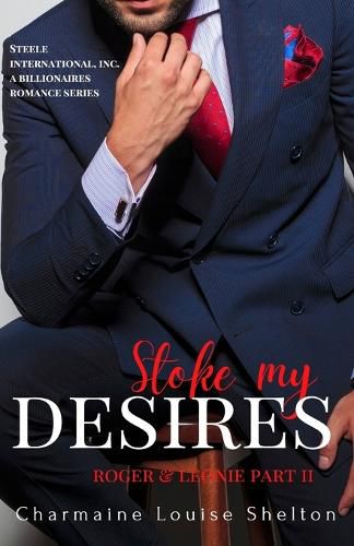 Stoke My Desires Roger & Leonie Part II