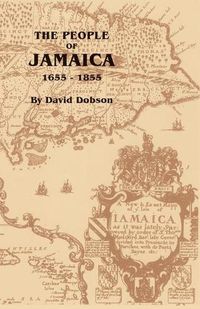 Cover image for The People of Jamaica, 1655-1855
