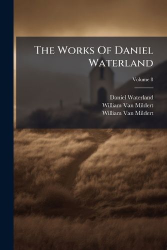 Cover image for The Works Of Daniel Waterland