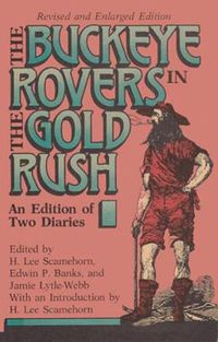 Cover image for Buckeye Rovers in the Gold Rush: An Edition of Two Diaries