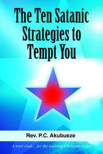 Cover image for The Ten Satanic Strategies to Tempt You