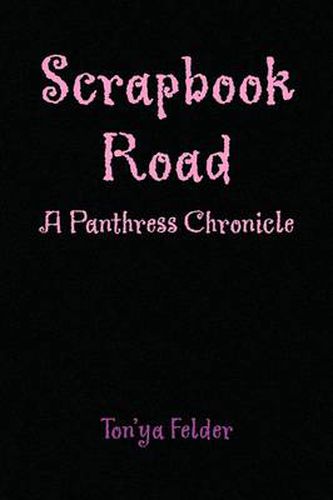 Cover image for Scrapbook Road: A Panthress Chronicle