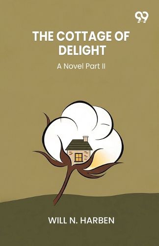 Cover image for The Cottage Of DelightA Novel Part II (Edition1)