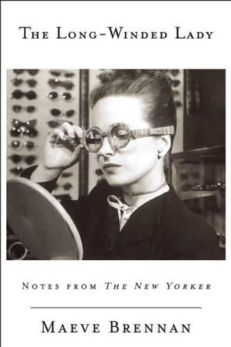 Cover image for The Long-winded Lady: Notes from The New Yorker