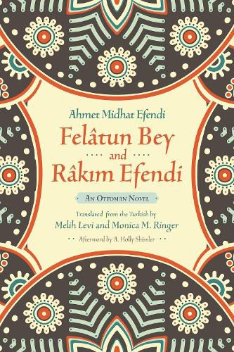 Cover image for Felatun Bey and Rakim Efendi: An Ottoman Novel