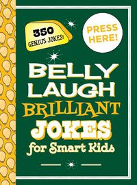 Cover image for Belly Laugh Brilliant Jokes for Smart Kids: 350 Genius Jokes!