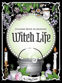 Cover image for Coloring Book of Shadows: Witch Life