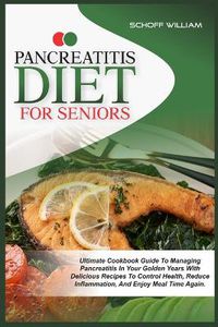 Cover image for Pancreatitis Diet for Seniors
